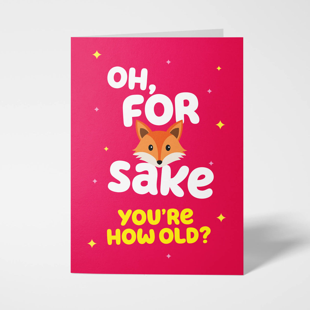 Rude Birthday Card: For Fox Sake