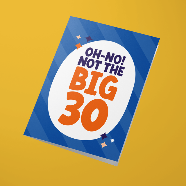 Funny 30th Birthday Card for Him or Her - "Oh-No! Not the Big 3-0"