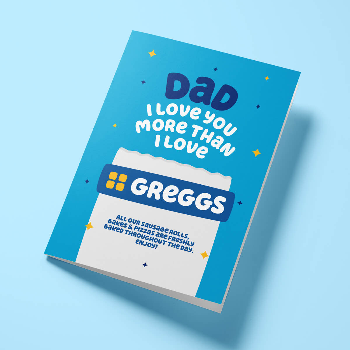 Funny Father's Day card reading 'Dad, I Love You More Than I Love Greggs' — Wottahoot rude greeting card