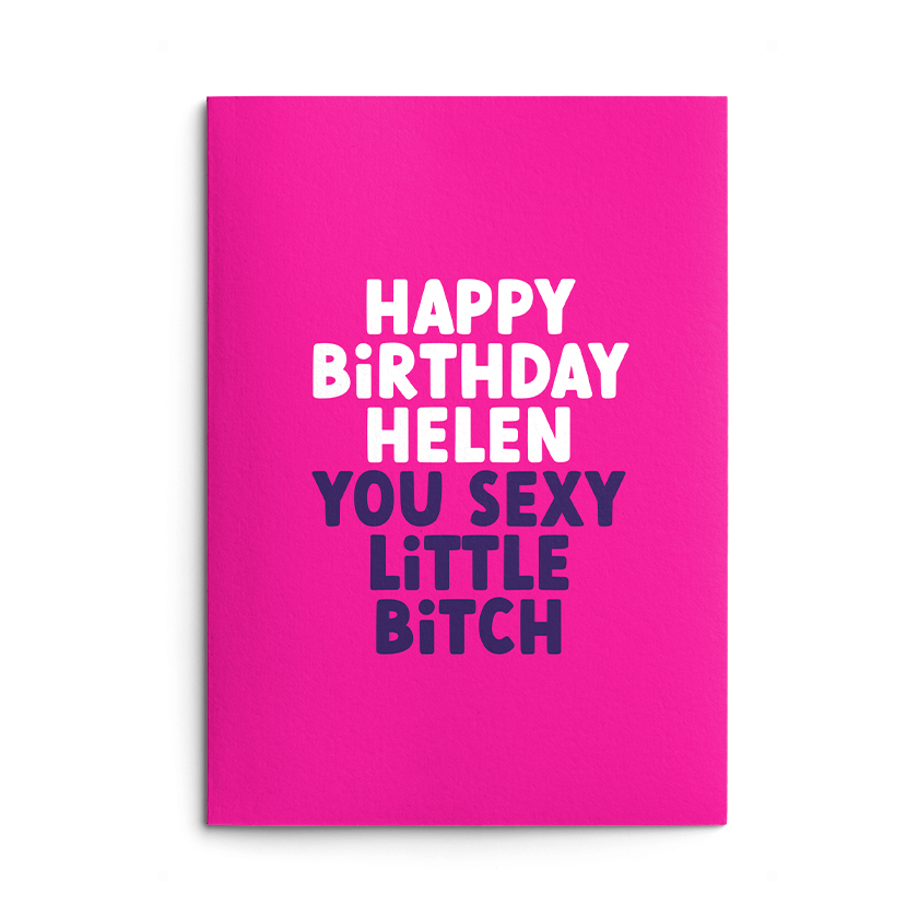 Rude Personalised Birthday Card - Sexy Little Bitch