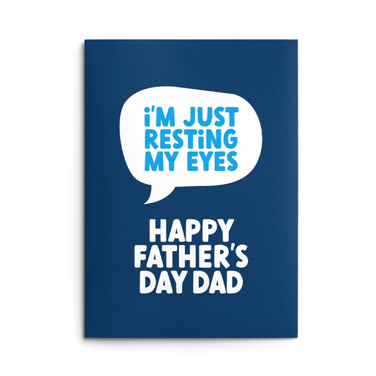 Resting My Eyes Rude Father's Day Card