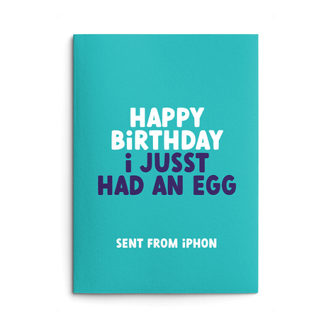 Baby Reindeer Netflix Birthday Card - Text Reads "Happy Birthday I Jusst had an egg. Sent from iPhon"