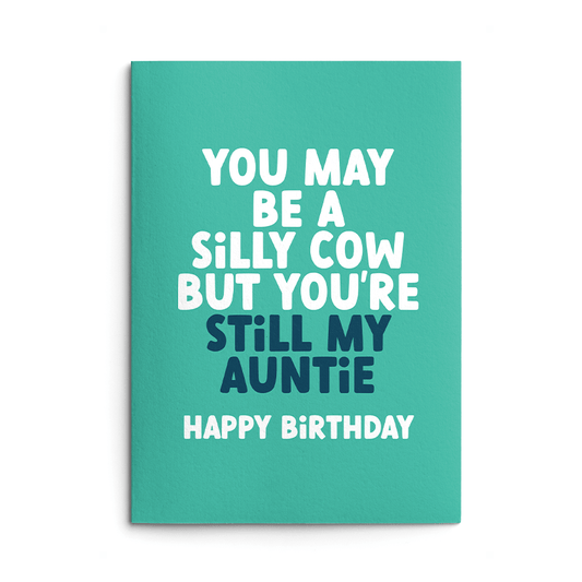 Silly Cow Auntie Rude Birthday Card