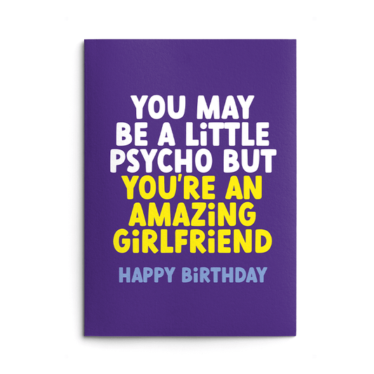 Little Psycho Girlfriend Rude Birthday Card