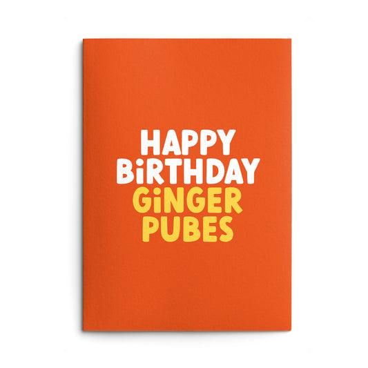 Ginger Pubes Rude Birthday Card