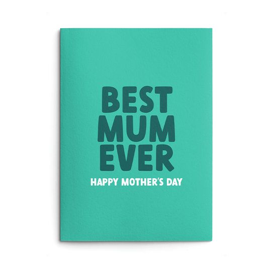 Best Mum Ever Rude Mother's Day Card