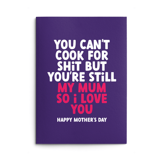 Mum Can't Cook Rude Mothers Day Card