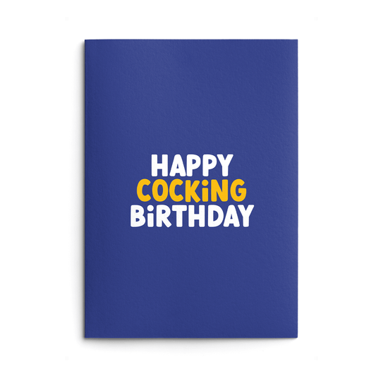 Happy Cocking Rude Birthday Card