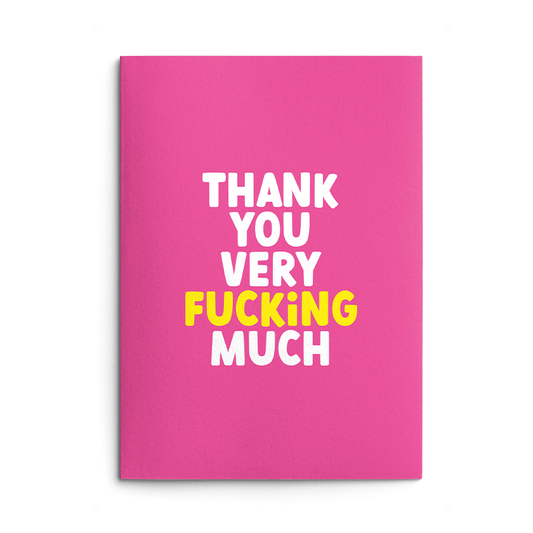 Thank You Very Fucking Much Rude Thank You Card
