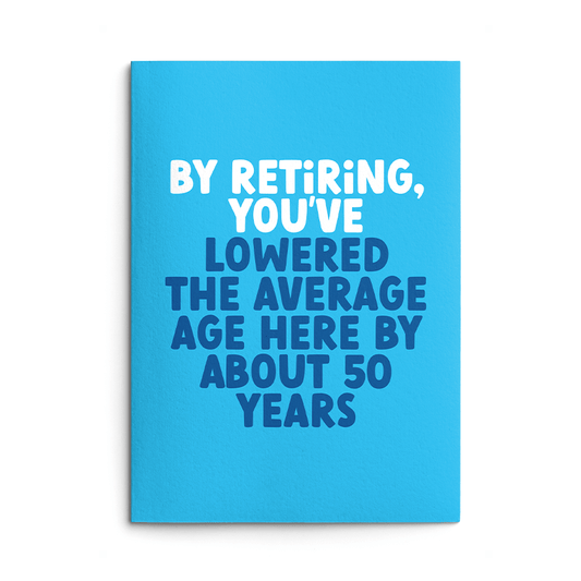 Average Age Rude Retirement Card
