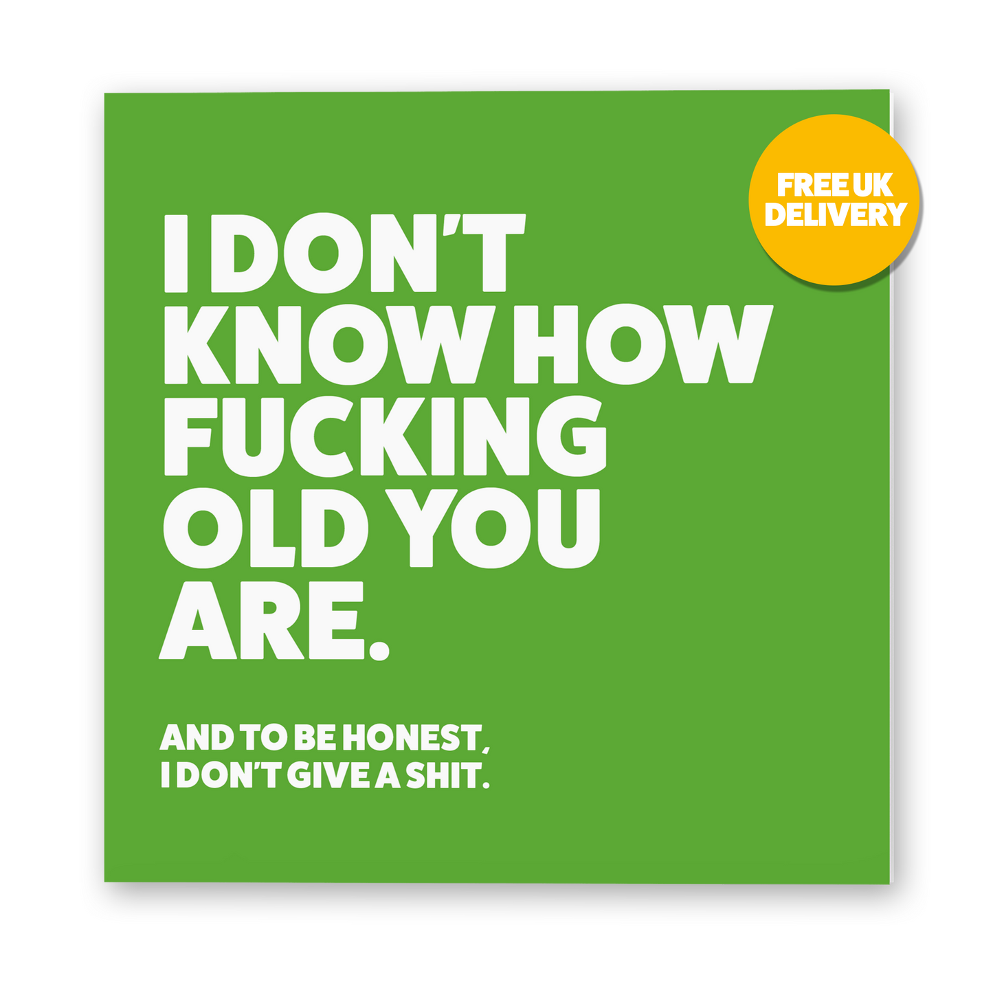 SALE - Don't Know How Old Birthday Card