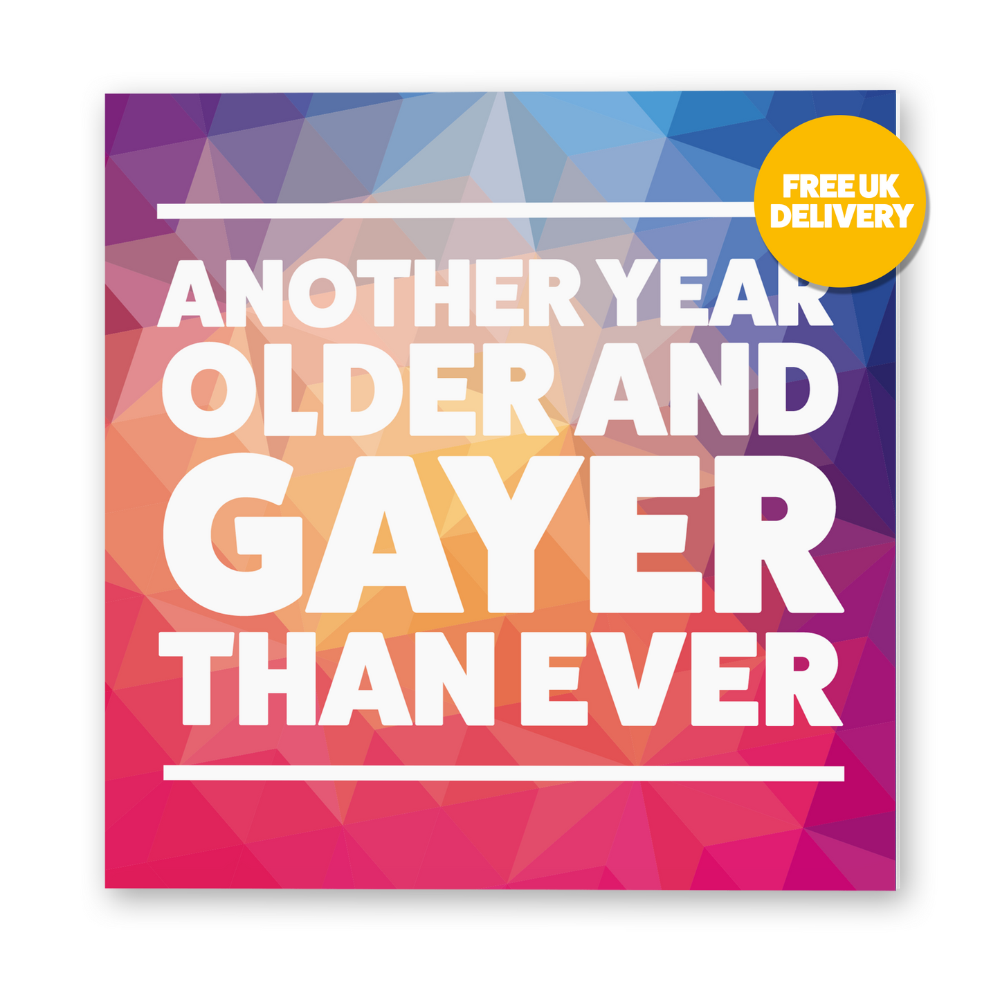 SALE - Gayer than ever Birthday Card