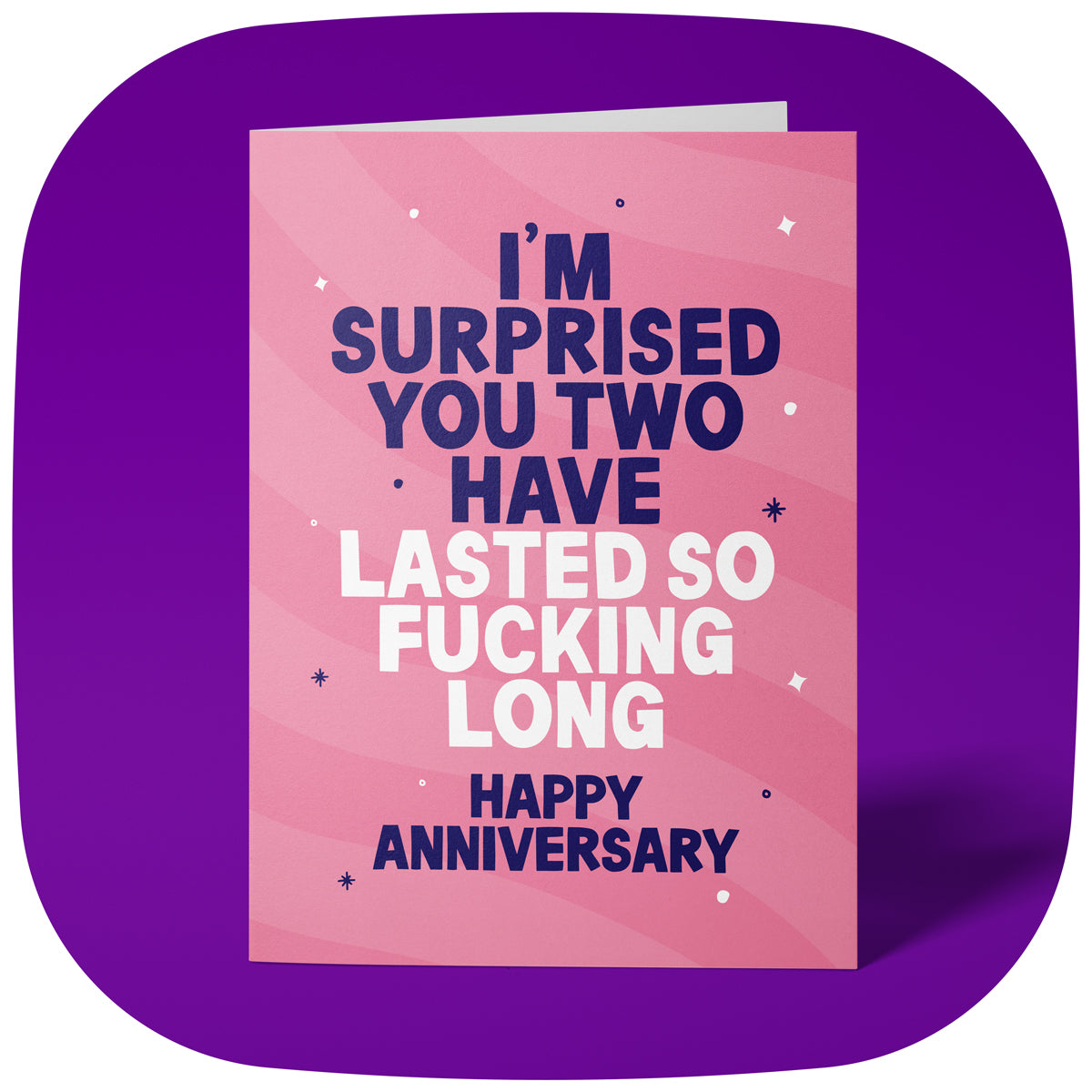 Rude Anniversary Card - "Surprised You Two Lasted"
