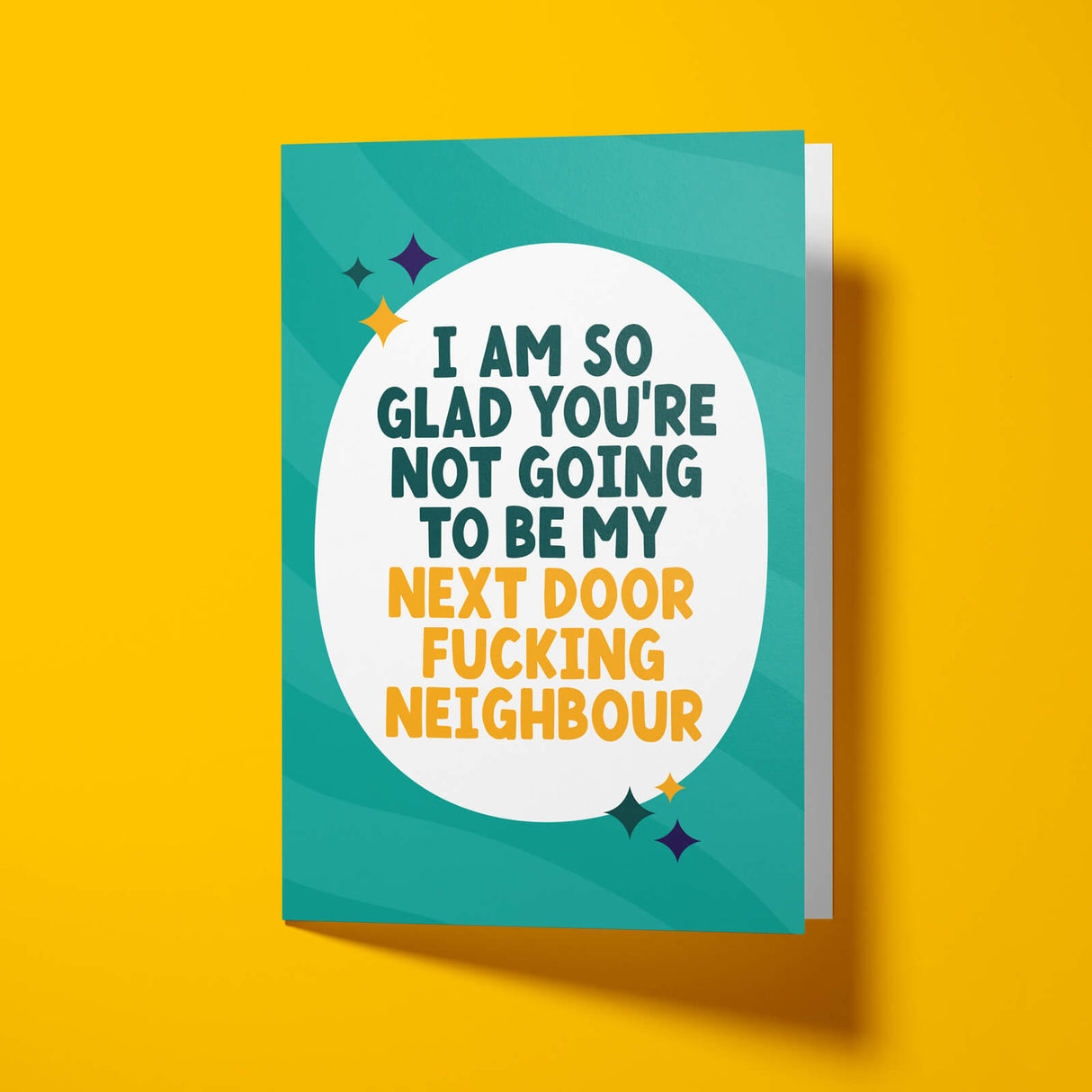 Rude New Home Card - "Not My Fucking Neighbour" Funny Card