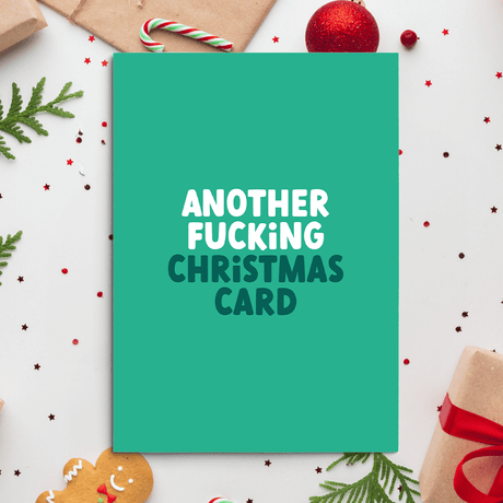 Rude Chrismtas Cards. Image of a rude card with text reading "Another Fucking Christmas Card"