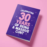 Funny rude age card for 30th birthday — purple and pink design, bold statement typography — Wottahoot