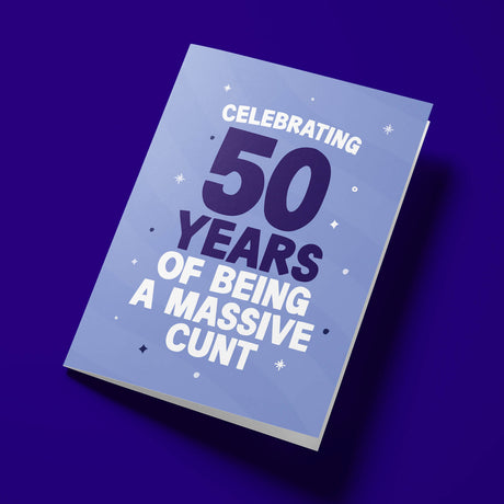 Funny rude age card for 50th birthday — pale lilac and navy design, bold statement typography — Wottahoot
