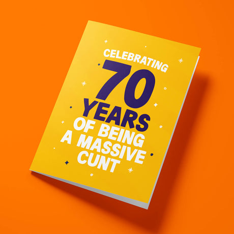 Funny rude age card for 70th birthday — bold yellow design with statement typography — Wottahoot