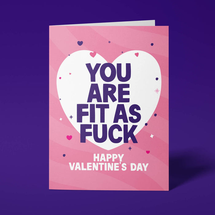 Rude Valentine's Day Card - Fit As Fuck