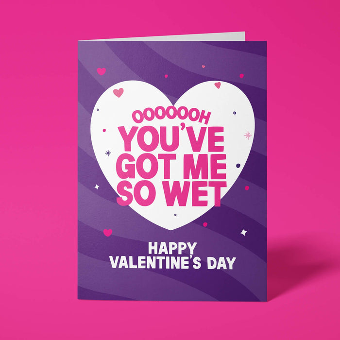 Rude Valentine's Day Card - So Wet