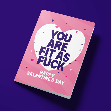 Rude Valentine's Day Card - Fit As Fuck
