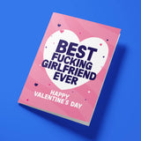 Rude Valentine's Day Card - Best Girlfriend