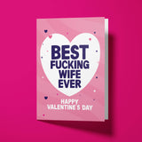 Rude Valentine's Day Card - Best Wife
