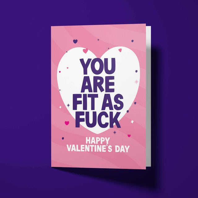 Rude Valentine's Day Card - Fit As Fuck