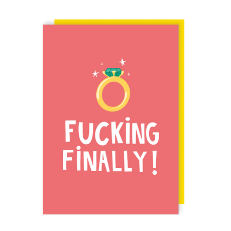 Engagement Card text reads "Fucking Finally"
