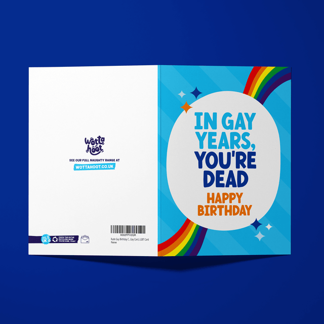 Gay Birthday Card - "In Gay Years, You're Dead, Happy Birthday"