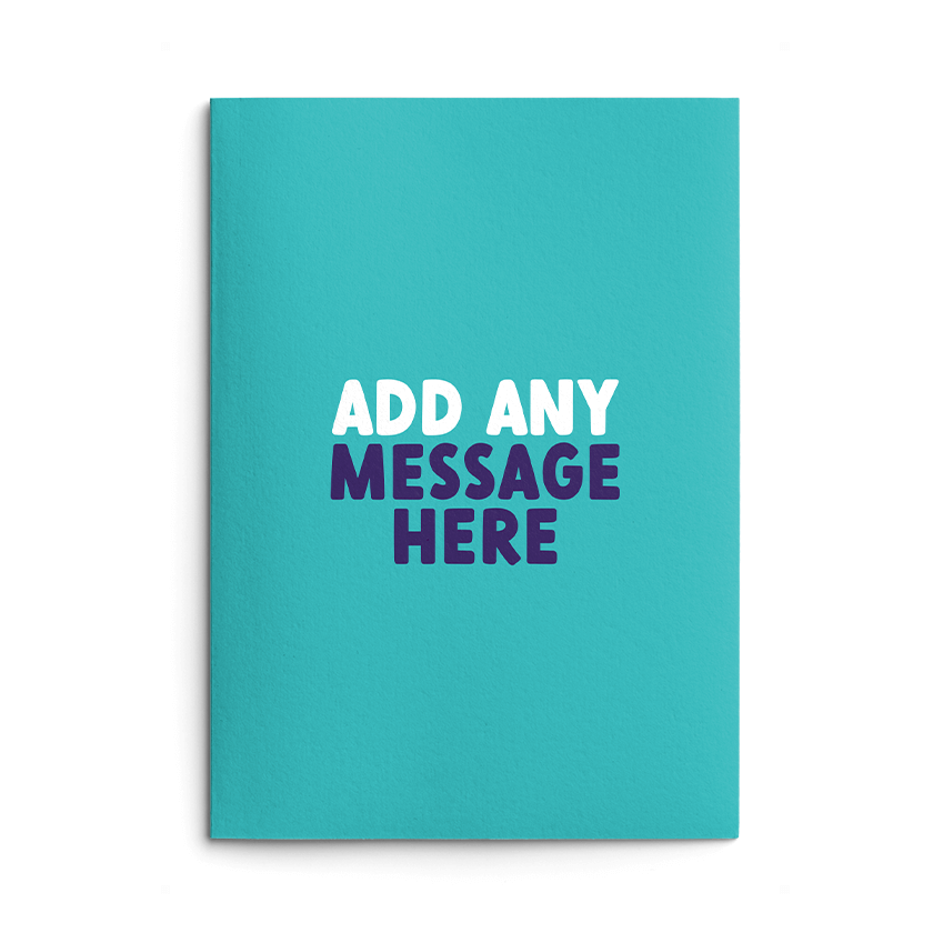 Rude Personalised Birthday Card - Add Any Message