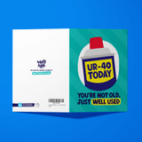 Funny 40th Birthday Card for Him - "UR-40"