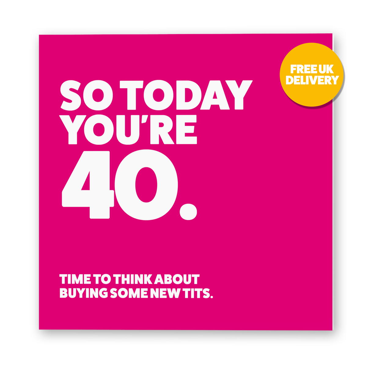 SALE 40 New Tits Rude Birthday Card