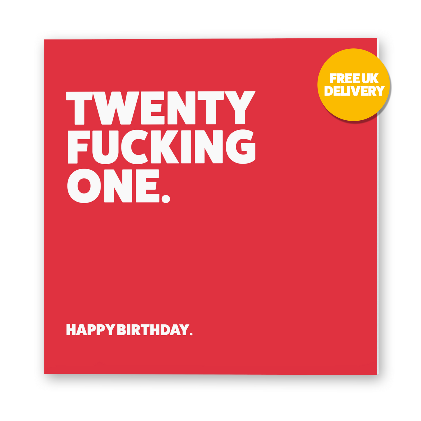 SALE - Twenty Fucking One Birthday Card