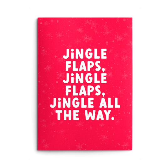 Jingle Flaps Rude Christmas Card