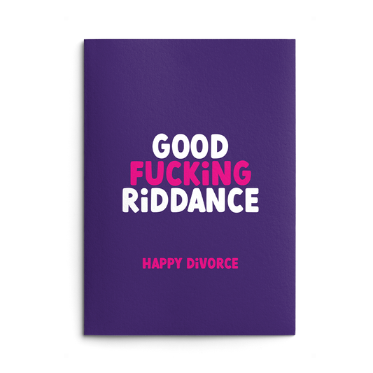 Good Riddance Rude Divorce Card