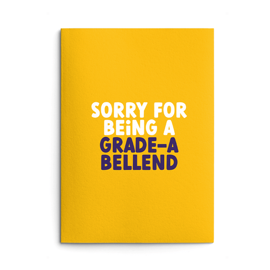 Grade-A Bellend Rude Sorry Card