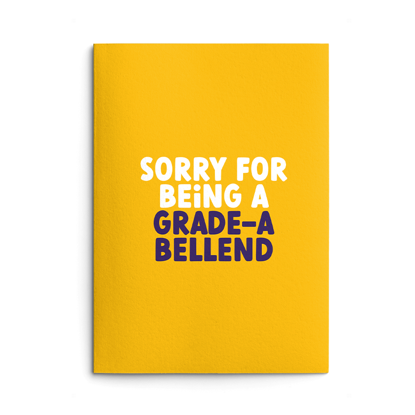 Grade-A Bellend Rude Sorry Card