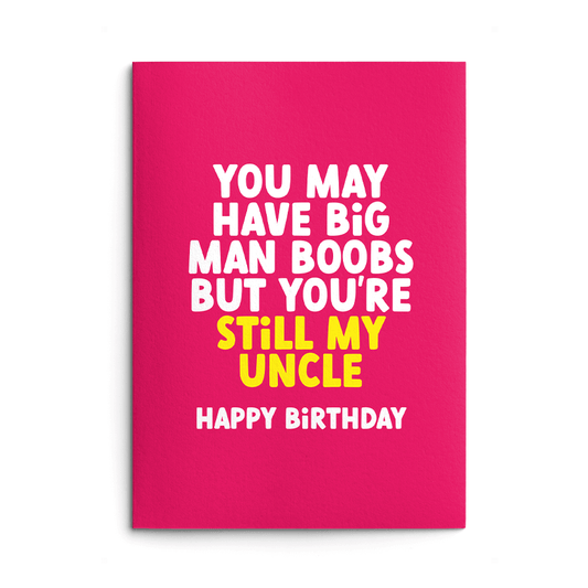Big Man Boobs Uncle Rude Birthday Card