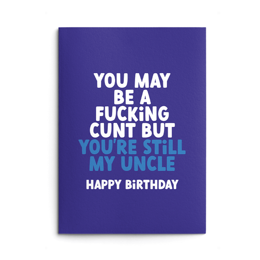 Fucking Cunt Uncle Rude Birthday Card