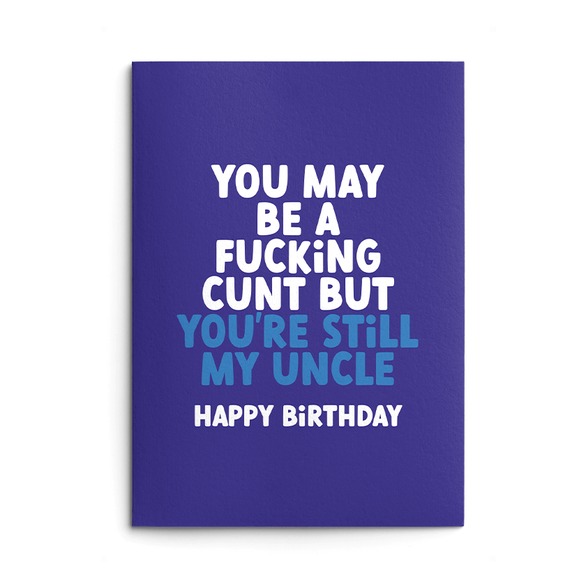 Fucking Cunt Uncle Rude Birthday Card