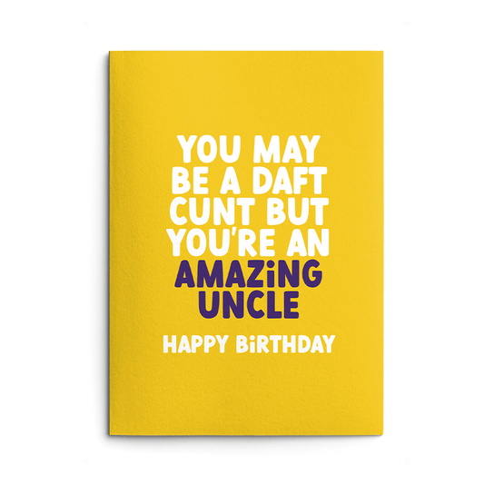 Daft Cunt Uncle Rude Birthday Card