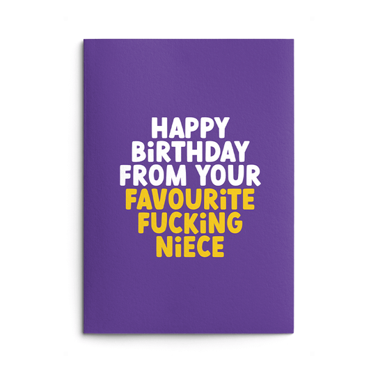 From Favourite Niece Rude Birthday Card