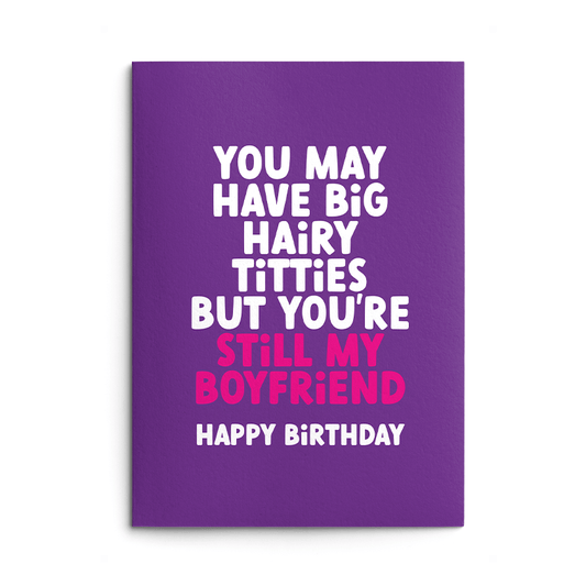 Big Hairy Titties Boyfriend Rude Birthday Card