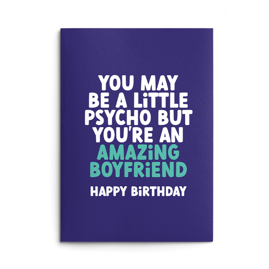 Little Psycho Boyfriend Rude Birthday Card