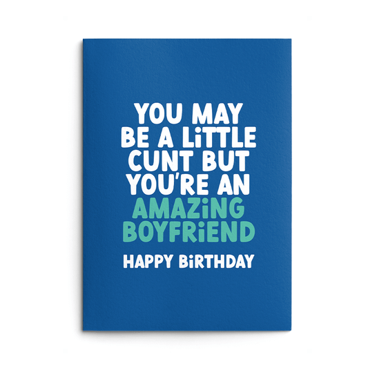 Little Cunt Boyfriend Rude Birthday Card