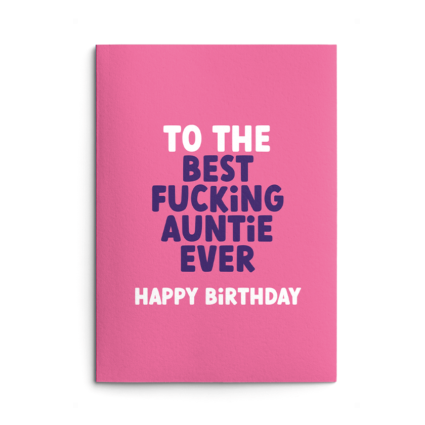 Best Auntie Ever Rude Birthday Card