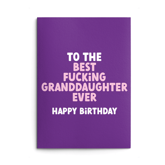 Best Granddaughter Rude Birthday Card