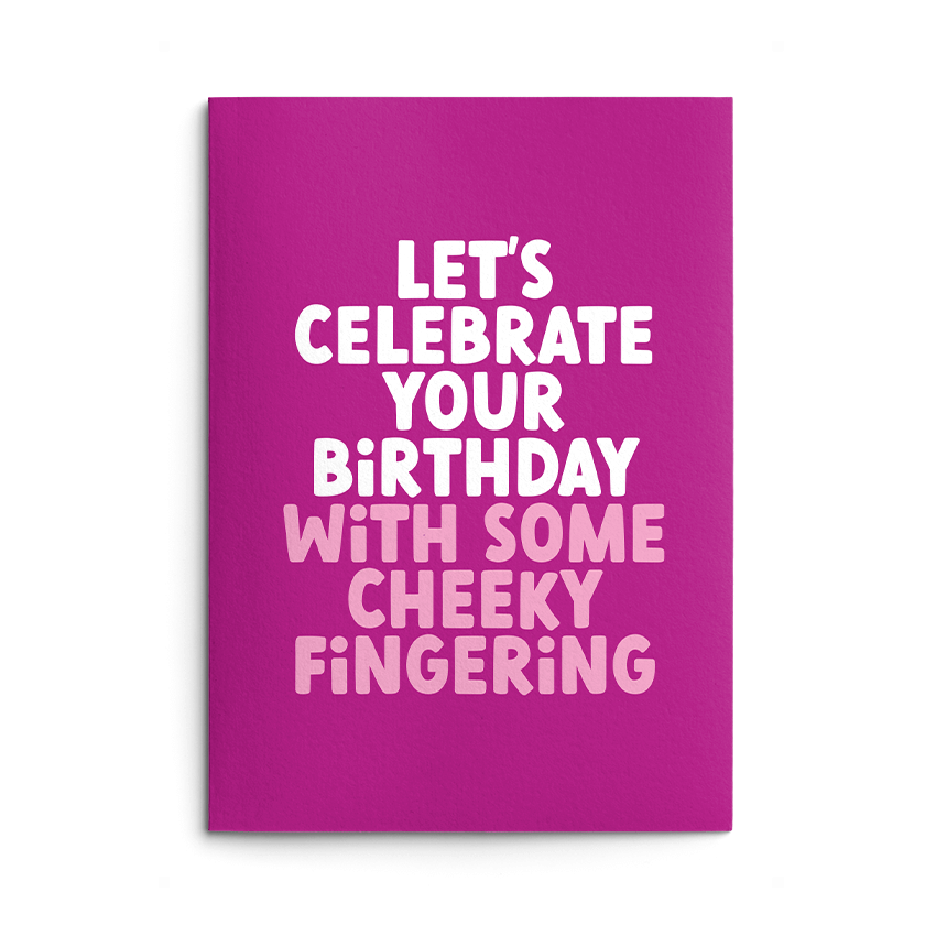 Cheeky Fingering Rude Birthday Card