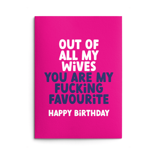 Favourite Wife Rude Birthday Card